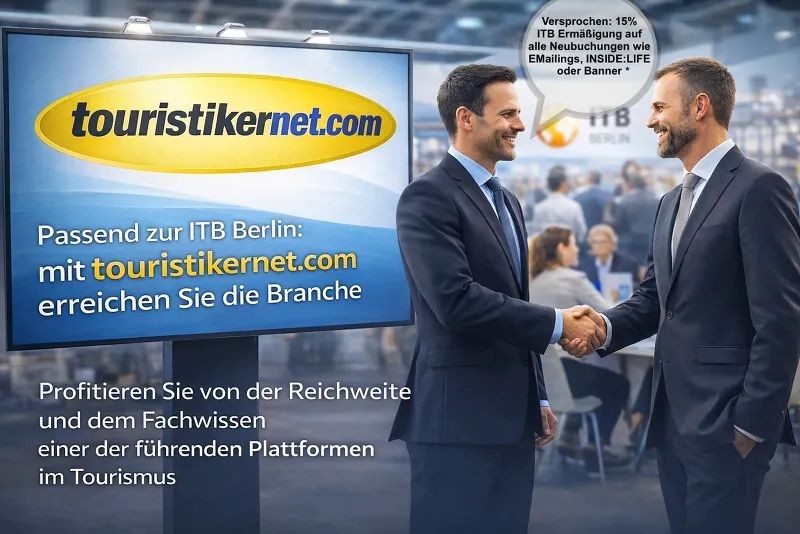 * 15 % auf alle Neubuchungen zur ITB2026 (Buchungen bis 10.03.2026 / Umsetzung bis 31.03.2026)